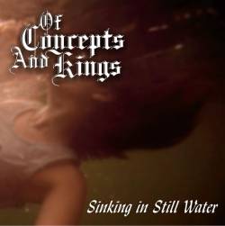 Of Concepts And Kings : Sinking in Still Water